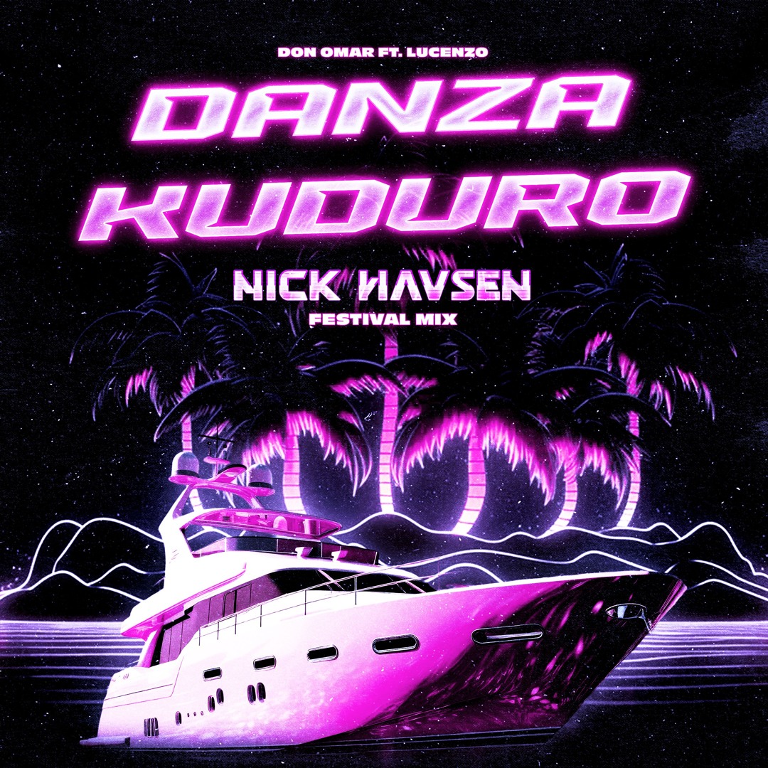 Stream Don Omar ft. Lucenzo - Danza Kuduro (Nick Havsen Festival