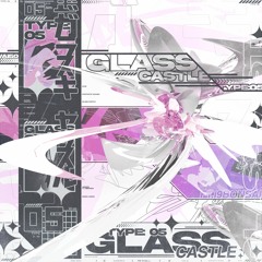 glasscastle ft. i9bonsai「yandere」