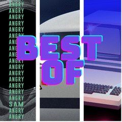 ANGRY SAM - BEST OF (2020-2023)