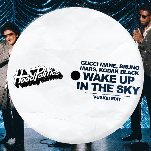Gucci Mane feat. Bruno Mars - Wake Up In The Sky (Vuskiii Edit)