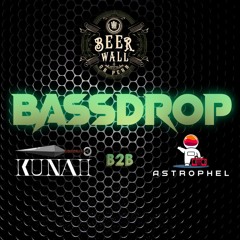 (BASSDROP - LIVE MIX) KUNAII B2B ASTROPHEL @ BEER WALL (01/06/23)
