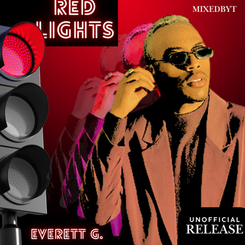 (MIXEDBYT) EVERETT GABRIEL - REDLIGHTS (UNOFFICIAL RELEASE)