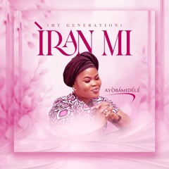 ÌRAN MI (MY GENERATION)