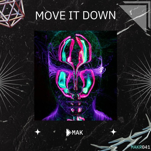 Dmak - Move It Down