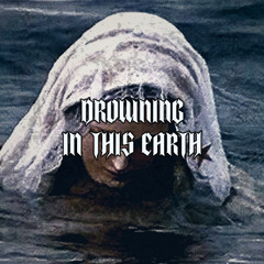 Devilish Trio Type Beat - Drowning In This Earth