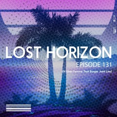 Lost Horizon 131 (Live @ St. Kilda Festival, That Burger Joint, 18.02.24, Melbourne)