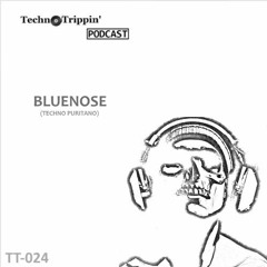 TechnoTrippin' Podcast 024 - BLUENOSE