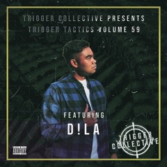 Trigger Tactics Volume 59 ft. D!LA [FUTURE BASS]