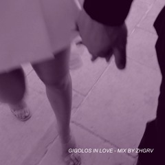 gigolos in love - mix by zhgrv (vinyl only)