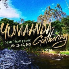 Yumaanda Gathering 2021 - Sunday Closing Set