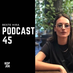 KopjeK Podcast 45 | Beste Hira