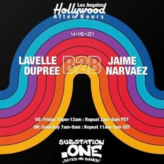 Lavelle Dupree and Jaime Narvaez | Hollywood After-Hours on subSTATION.one | Show 0140