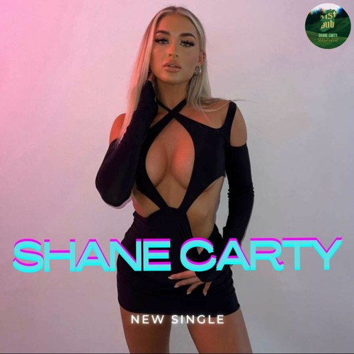 Shane Carty - Get To Know Ya