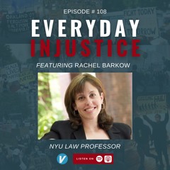 Everyday Injustice Podcast Episode 108: Larry Krasner's Huge Win & Future of Progressive DA Movement