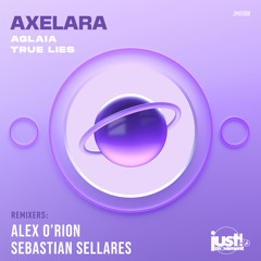 AxeLara - Aglaia (Alex O'Rion Remix)