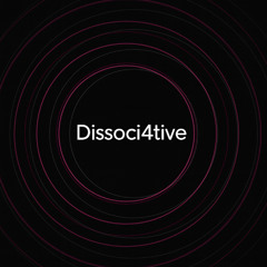 Dissoci4tive