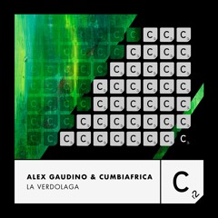 Alex Gaudino & Cumbiafrica - 'La Verdolaga'