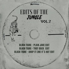 Plain Jane - Black Tigre Edit