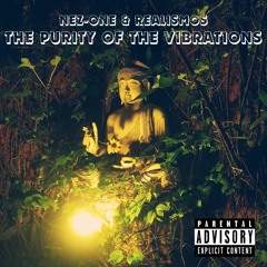 Realismos & Nez-One - The purity of the vibrations (FULL ALBUM)