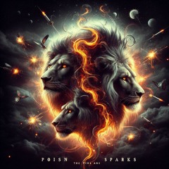 Lions in the poison sparks (Mashup)