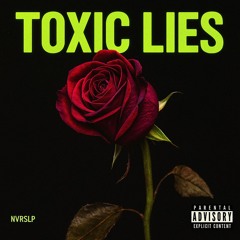 TOXIC LIES