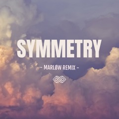 Symmetry - Klangkarussell [MARLØW Remix]