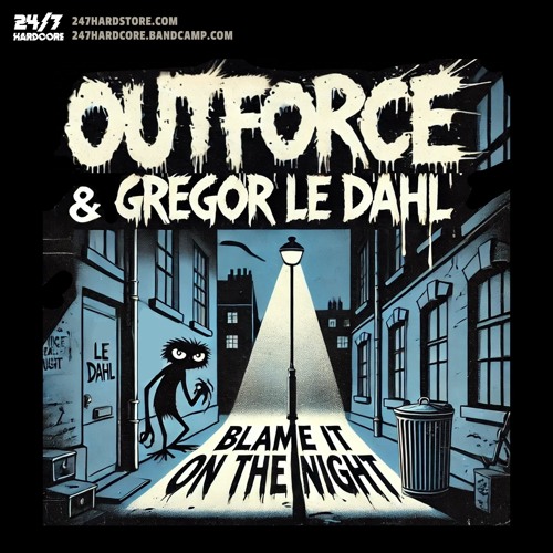 Outforce & Gregor le Dahl - Blame It On The Night