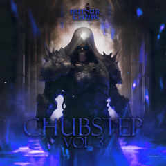 Chubstep Vol 3