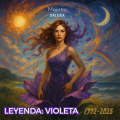 Leyenda_ Violeta. 1992-2025