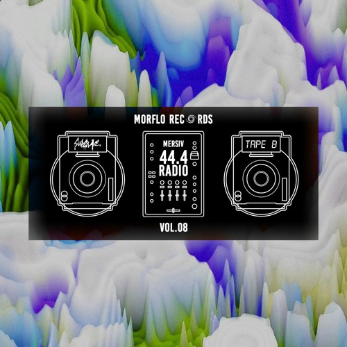 Mersiv 44.4 Radio Vol. 08 - SuperAve. x Tape B