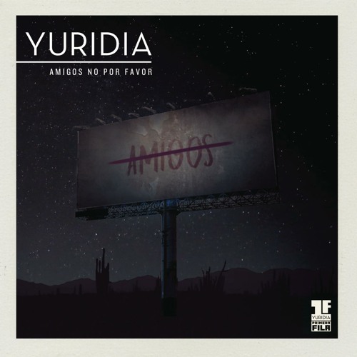 Listen to Amigos No por Favor (Primera Fila) (En Vivo) by Yuridia in Primera  Fila (En Vivo) playlist online for free on SoundCloud