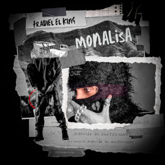 Fradiel El King - Monalisa (Audio Oficial)