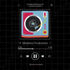 Mooboos Playlist