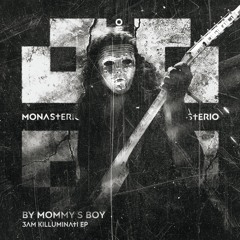 MOMMYS BØY - 3AM KILLUMINATI