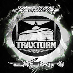The Dark Chronicles Series Part 102 | Exomni (NL) ***Traxtorm Tribute Part 1***