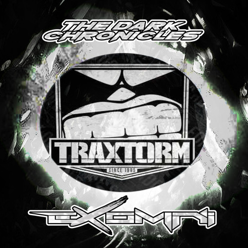 The Dark Chronicles Series Part 102 | Exomni (NL) ***Traxtorm Tribute Part 1***