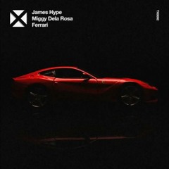 James Hype ft Miggy Dela Rosa - Ferrari (Extended Remix)
