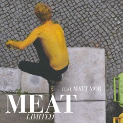 Matt Mor @ MEAT MARKET Limited at Grelle Forelle - 15.08.2020