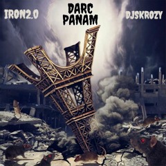 Iron2.0 & Dj Skrozy - DarcPanam - Version Officielle
