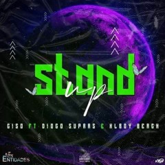Stand Up (feat Diogo Supras & Klboy Beach