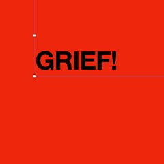 GRIEF