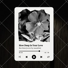 How Deep Is Your Love - Bee Gees (cover)