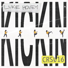 Luke Hovey - No Danger [CRS016]