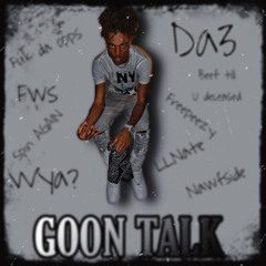 Da3 - Goon Talk