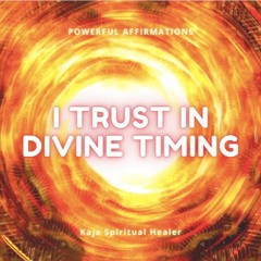 🔊 Powerful Affirmations 心靈種子宣言｜I Trust the Divine Timing