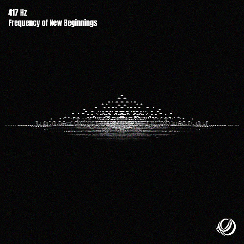 417 Hz - Path of Personal Transformation