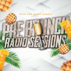 Pre - Brunch Radio Sessions (2000s Mix)