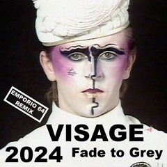 Visage - Fade To Grey (Emporio 64 Remix)