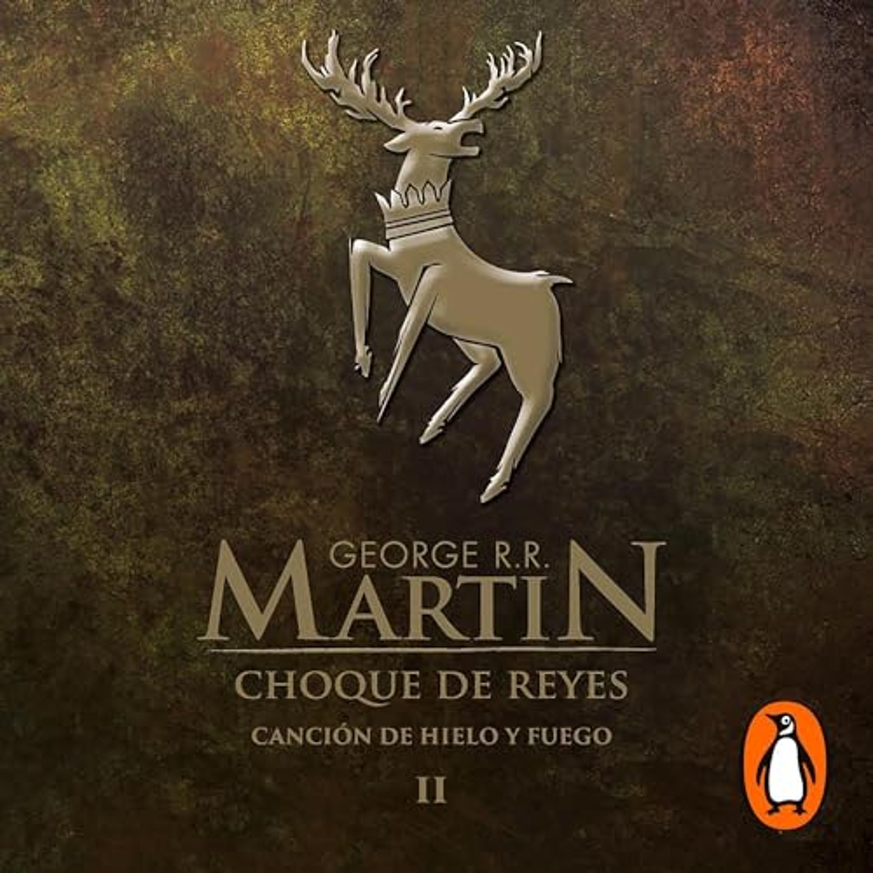 Choque de reyes (Canción de Hielo y Fuego 2) (Audiolibro) | Prueba Gratis