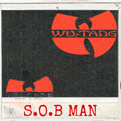 S.O.B MAN